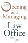 Opening and Managing a Law Office : Go Solo, Win Clients, and Be Your Own Boss - Book