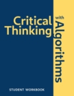 Critical Thinking With Algorithms : Student Workbook - Book
