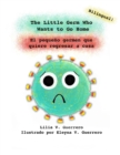 The Little Germ Who Wants to Go Home : El pequeno germen que quiere regresar a casa - Book