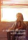 A Reconciliation With Death - Book