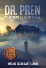 Dr. Pren Y Los D?as de Su Infancia - Book