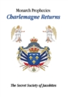 Monarch Prophecies : Charlemagne Returns - Book