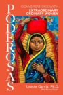 Poderosas : Conversations With Extraordinary, Ordinary Women - Book