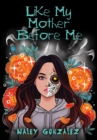 Like My Mother Before Me - Book