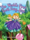 The World's First Tooth Fairy... Ever - Book