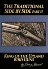 The Traditional Side by Side : King of the Upland Bird Guns Part Two - Book