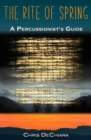 The Rite of Spring : A Percussionist's Guide - Book