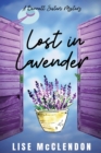 Lost in Lavender : a Bennett Sisters Mystery - Book