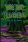 Yours Truly, Della Coleman : Case One: The Grunch - Book