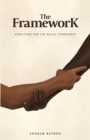 The Framework : Structure for the Black Community - Book