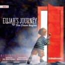 Elijah's Journey Children's Storybook 1, The Chase Begins - Book