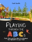 Playing through the ABC's - Book
