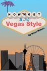 How To Get A Job Vegas Style - Book
