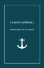 Seasons Journal : Analyze the seasons of your life. Impact generations. - Book