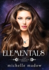 Elementals : The Complete Series - Book
