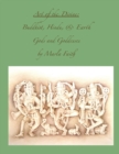 Art of the Divine; Buddhist, Hindu, and Earth Gods and Goddesses - Book