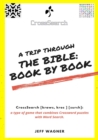 CrossSearch Puzzles : A Trip Through the Bible - Book by Book - Book