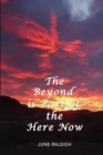 The Beyond is Part of the Here Now - Book