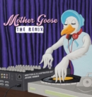 Mother Goose : The Remix - Book