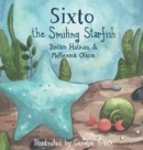 Sixto the Smiling Starfish - Book