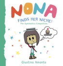 Nona Finds Her Niche : The Gymnastics Competition - Book