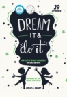 Dream It and Do it (Volume 1) Artistic Role Models - Book