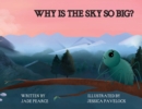 Why Is the Sky So Big? - Book