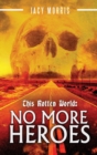 This Rotten World : No More Heroes - Book