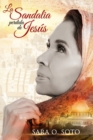 La Sandalia Perdida de Jesus : La Sandalia de Jesus - Book