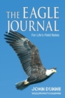 The Eagle Journal : For Life's Field Notes - Book