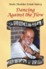 Dancing Against the Flow - Book