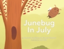 Junebug In July - Book