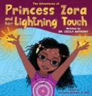 The Adventures of Princess Zora and Her Lightning Touch - Book