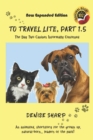 To Travel Lite, Part 1.5 : The Day Two Canines Informally Confessed - Book