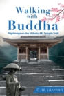 Walking with Buddha : Pilgrimage on the Shikoku 88-Temple Trail - Book