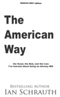 The American Way : The Good, the Bad, and the Lies I've learned about being an Amway IBO - Book