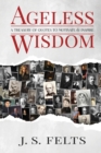 Ageless Wisdom : A Treasury Of Quotes To Motivate and Inspire - Book