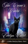 The Crone's Curse : A Willows Bend Cozy Mystery - Book 2 - Book