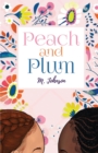 Peach and Plum - eBook