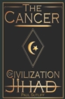 The Cancer of Civilization Jihad - Book