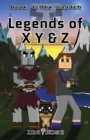 Legends of X Y & Z - Book