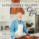 Super Simple Recipes with Chef Earl - Book