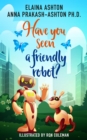Have You Seen a Friendly Robot? - eBook