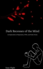 Dark Recesses of the Mind : An Exploration of Depression, PTSD, and Poetic Forms - eBook