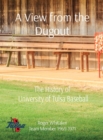 A View from the Dugout : The History of University of Tulsa Baseball - Book