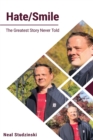 Hate/Smile : The Greatest Story Never Told - Book
