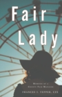 Fair Lady : Memoirs of a County Fair Manager - Book