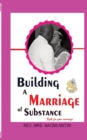 Building a Marriage of Substance - Book