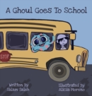 A Ghoul Goes to School - Book