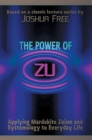 The Power of Zu : Applying Mardukite Zuism and Systemology to Everyday Life - Book
